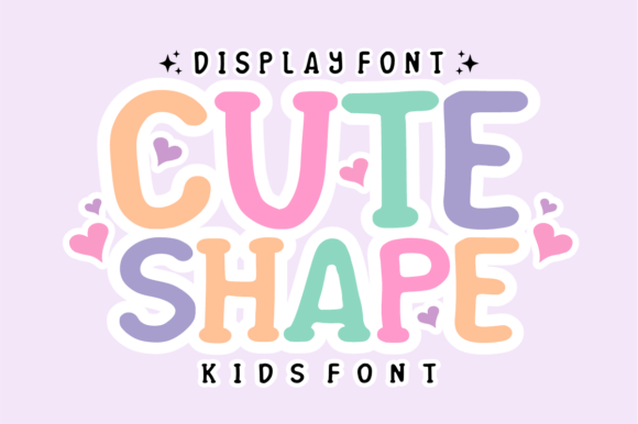 Cute Shape: A Font That Feels Like a Sunny Afternoon