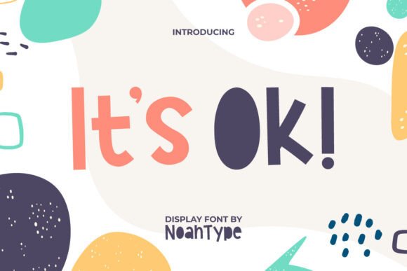 Why the It's Ok Font Feels Like a Friendly Hug for Your Designs